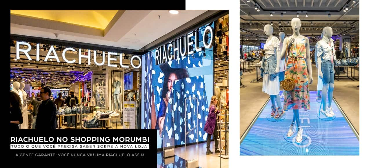 Riachuelo no Shopping Morumbi: tudo o que você precisa saber sobre a nova loja!