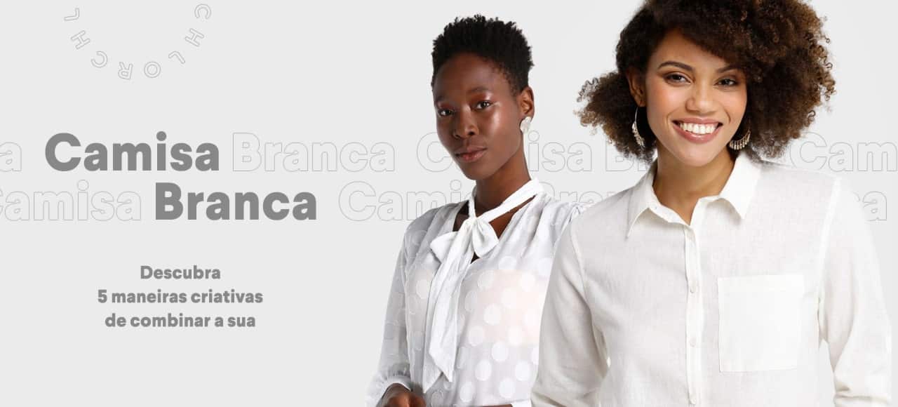 Camisa Branca: Descubra 5 maneiras criativas de combinar a sua