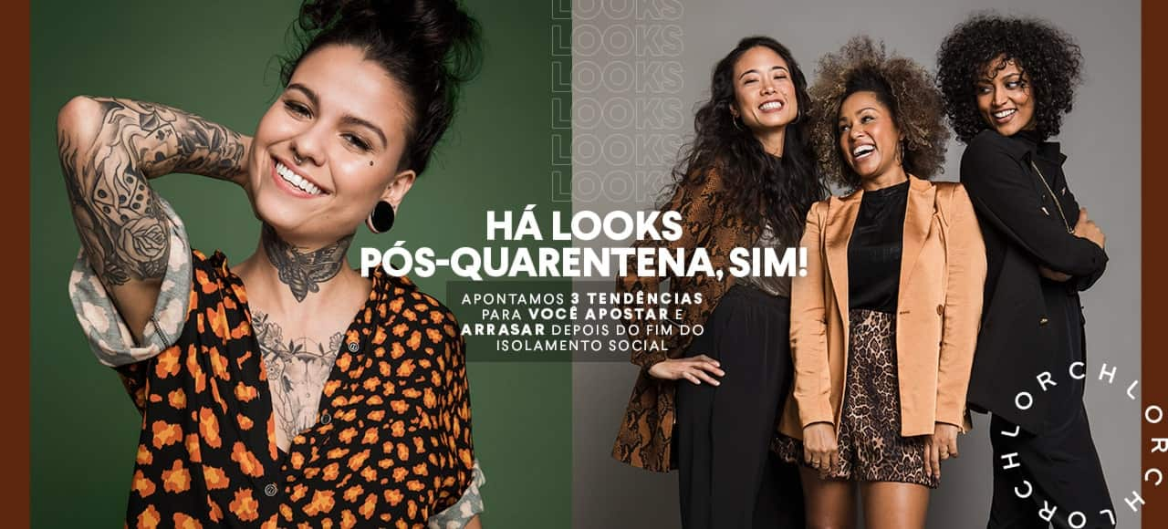 Há looks pós-quarentena, sim! | Apontamos 3 tendências para você apostar e arrasar depois do fim do isolamento social