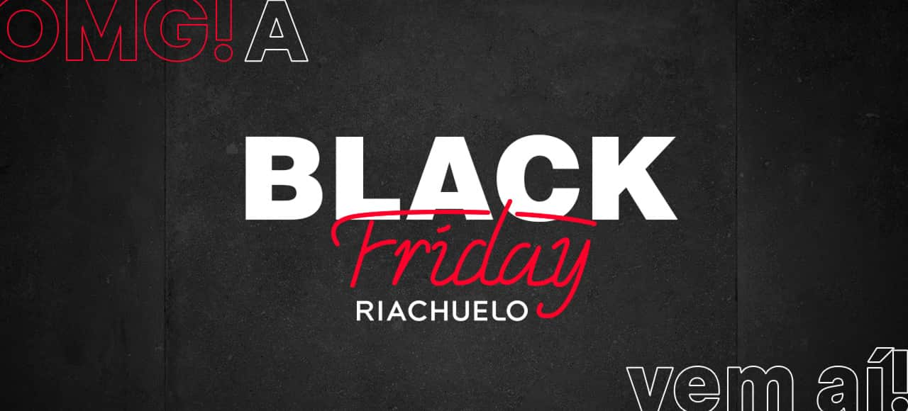 OMG! A Black Friday vem aí!