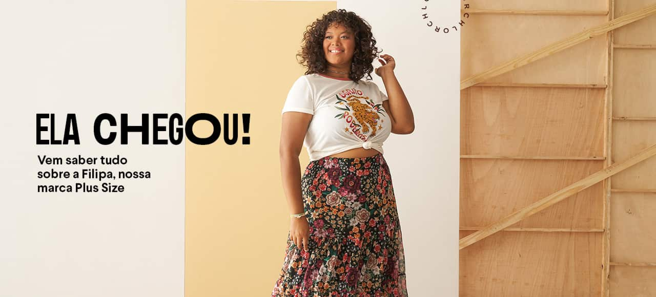 Ela chegou! Vem saber tudo sobre a Filipa, nossa marca Plus Size