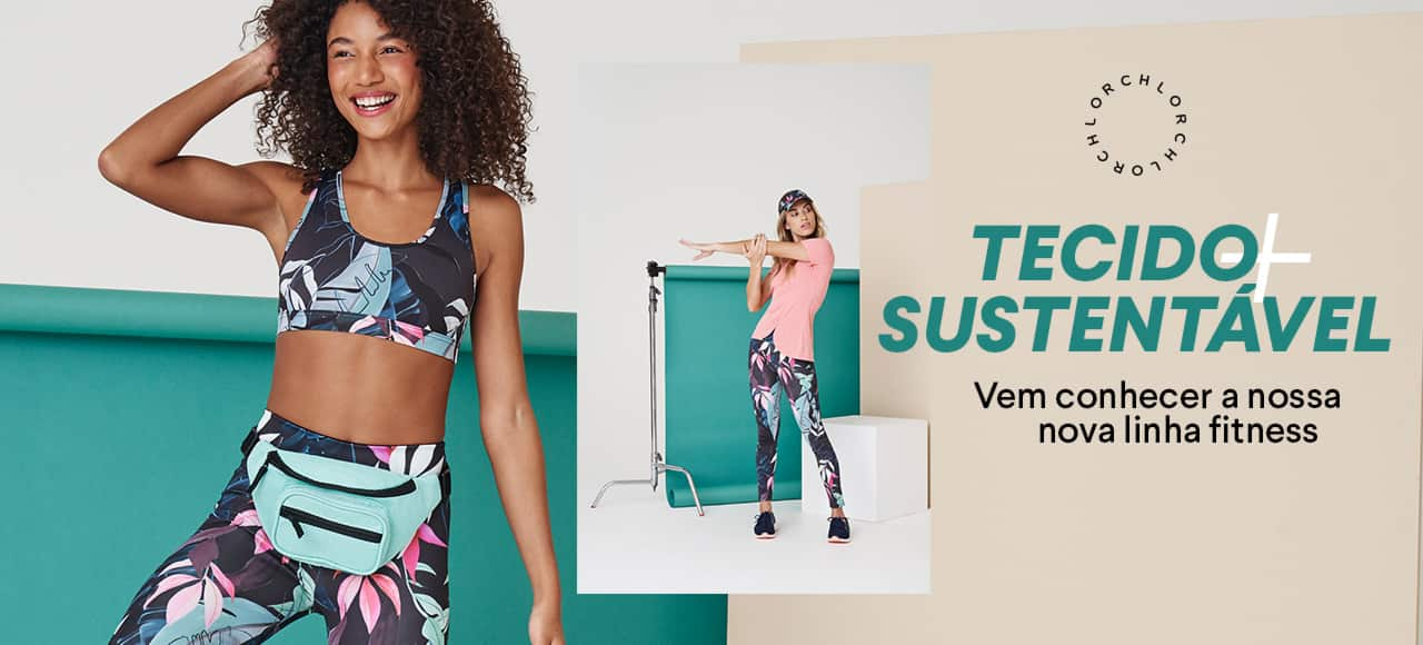 Tecido + Sustentável: vem conhecer a nossa nova linha fitness