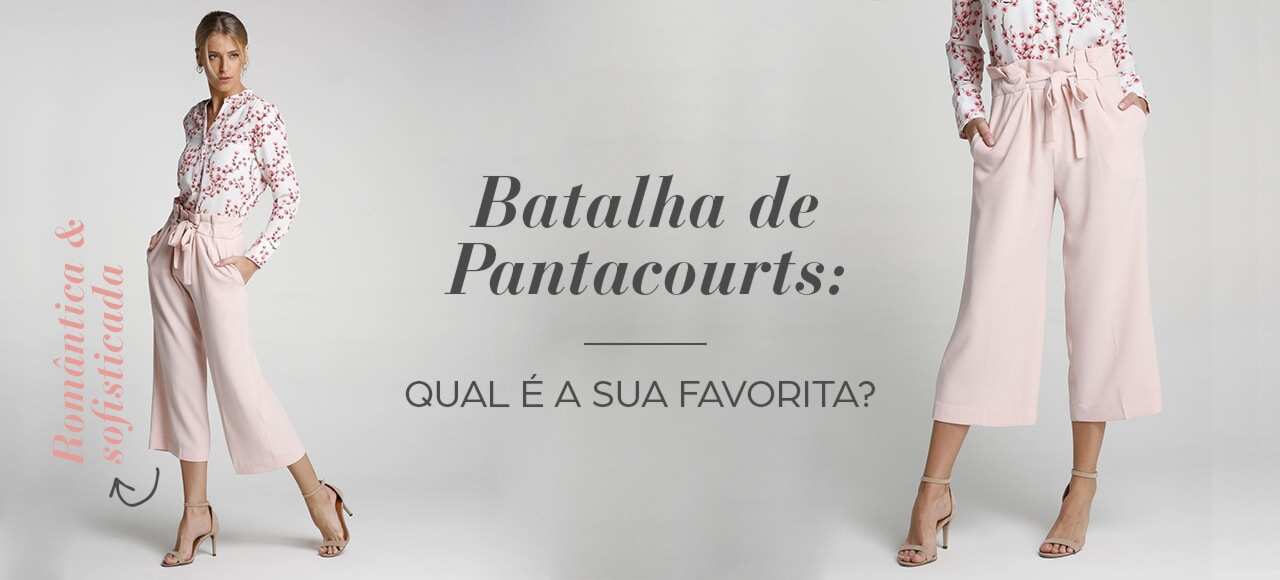 Pantacourt: qual é a melhor para você?