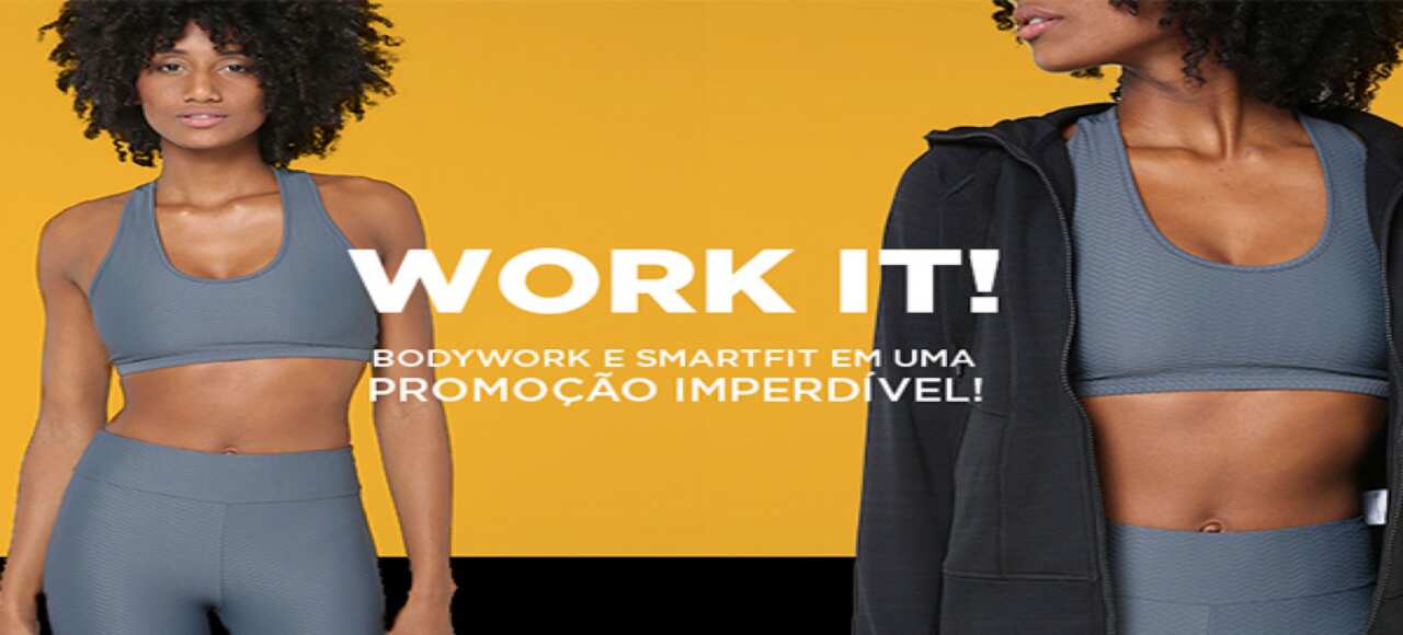 Work it! A linha fitness Body Work te leva para treinar na SmartFit